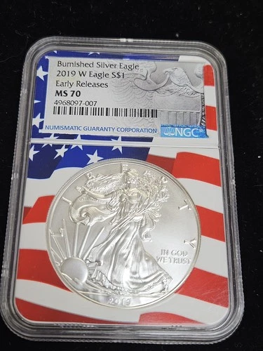 2019 W $1 Burnished American Silver Eagle NGC MS 70 Early Releases Flag Label