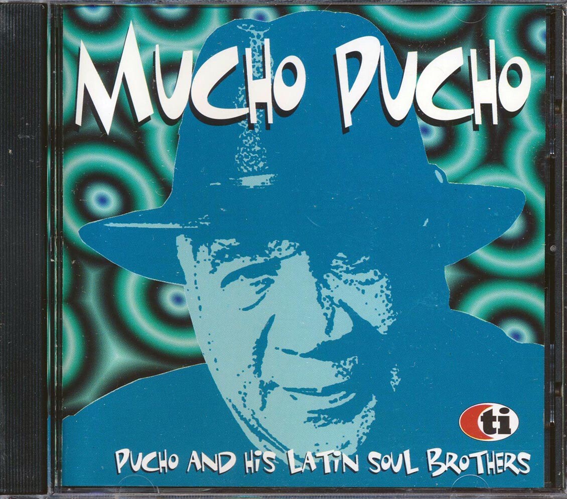 洋楽 PUCHO & THE LATIN SOUL BROTHERS CD Pucho & His Latin Soul Brothers - Mucho Pucho | eBay