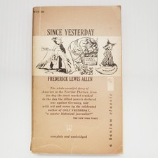 Since Yesterday Book - Frederick Lewis Allen Vintage Paperback