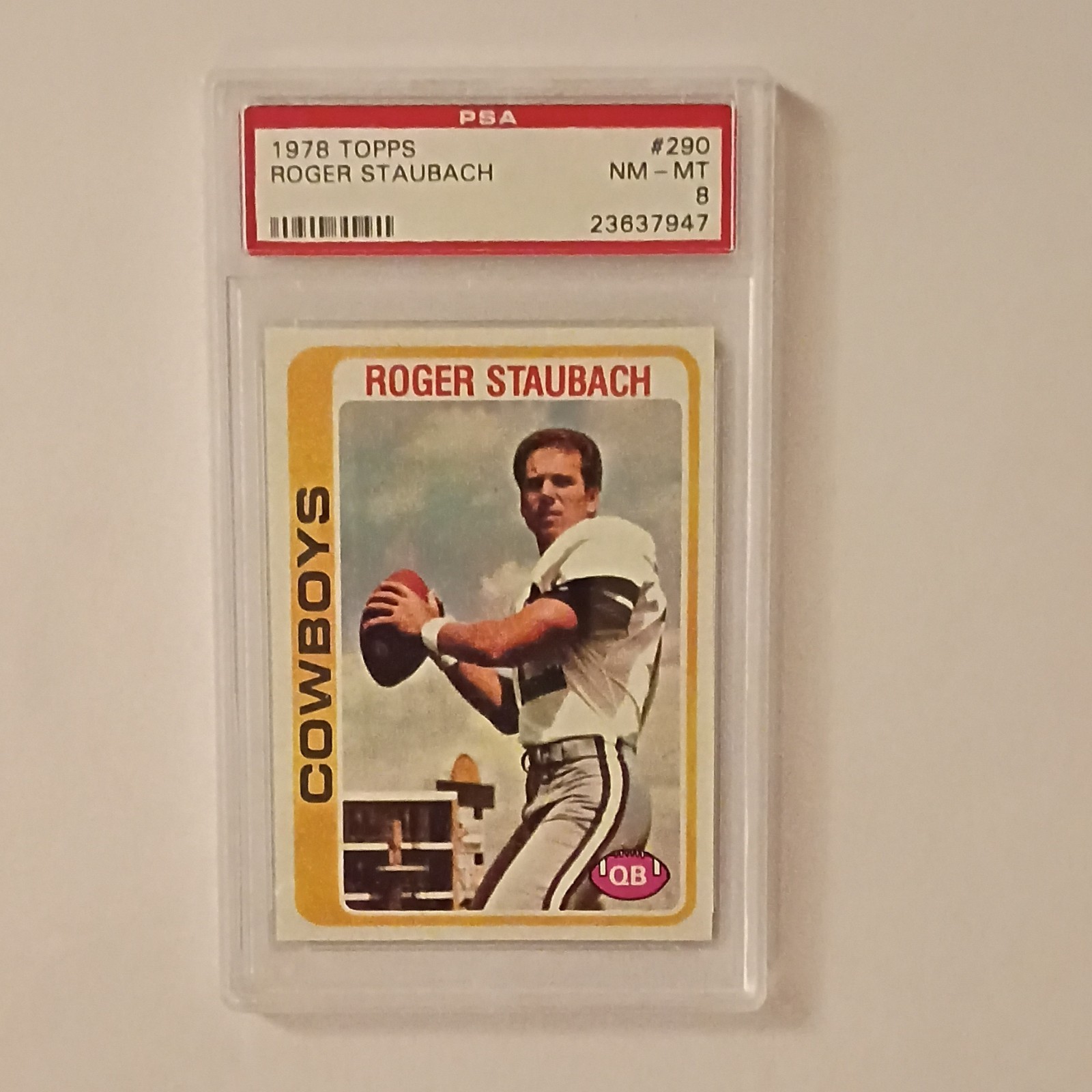 Topps 1978 Roger Staubach #290 Dallas Cowboys PSA 8 Football Card