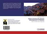 Urban Community Driven Development In Malawi Gilbert Precious Chilinde