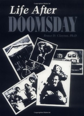 Life After Doomsday: Survivalist Gu..., Clayton, Bruce