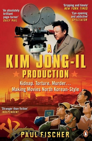 A Kim Jong-Il Production Paul Fischer Taschenbuch Kartoniert / Broschiert 2016-image