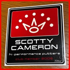 Scotty Cameron 2005 Club Cameron Member Vintage Sticker From Japan [UNUSED]