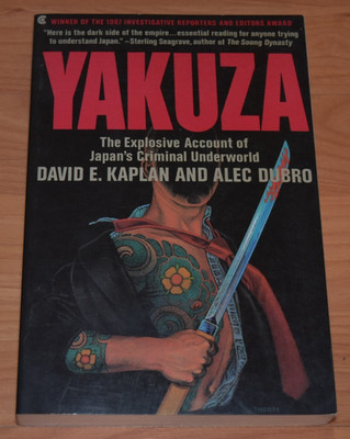 Yakuza: The Explosive Account of Japan's Criminal Underworld David E. Kaplan TPB