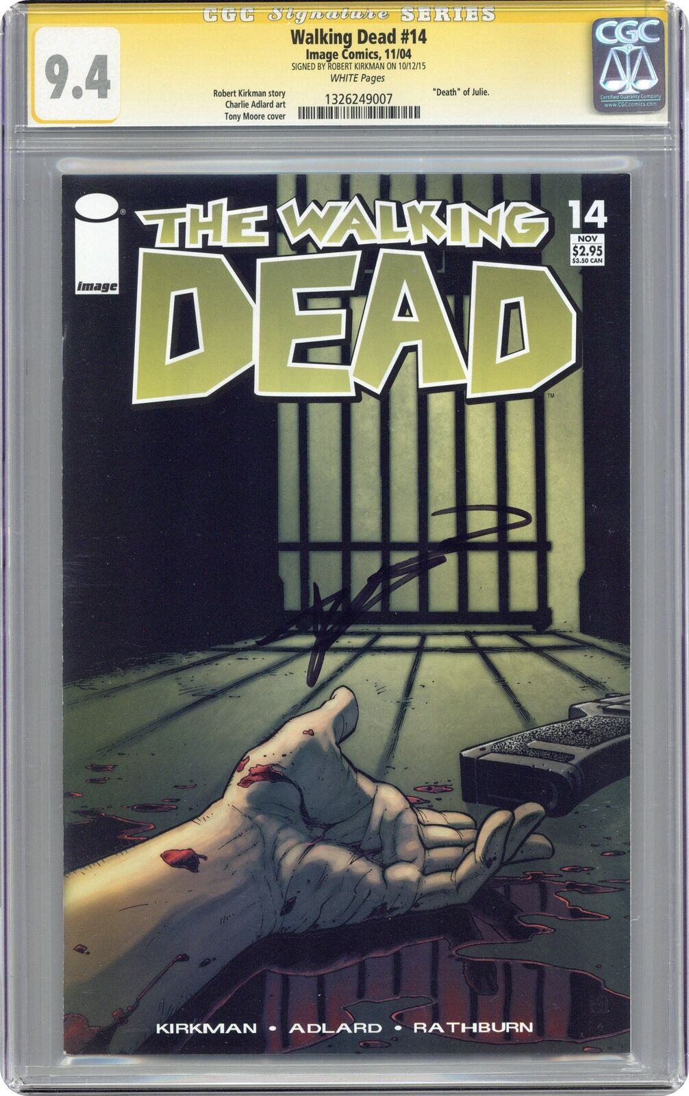 Walking Dead #14 CGC 9.4 SS Robert Kirkman 2004 1326249007