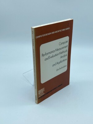 Computer Performance Measurement and Evaluation Methods Analysis and