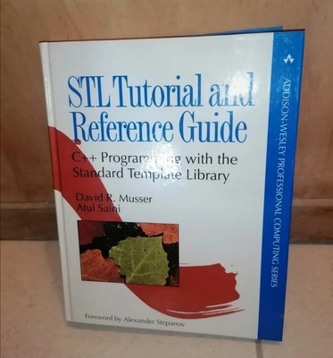 STL Tutorial und Referenzhandbuch / 2. Auflage / C++ Programmierung. Musser Saini