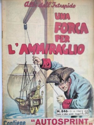 Albi Dell'Intrepido Nr. 846 Jahr 1962 Editrice Universo
