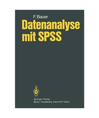 Datenanalyse mit SPSS, F. Bauer
