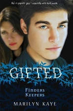 Gifted: Finders Keepers by Kaye, Marilyn Paperback Book The Fast Free Shipping