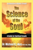 Michael H. Likey | The Science Of The Soul | Taschenbuch | Englisch (2011)