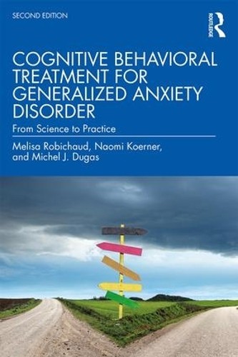 Melisa Robichaud Michel J Cognitive Behavioral Treatment for General (Tascabile)