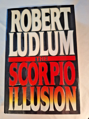 The Scorpio Illusion By Robert Ludlum 1st Edition NEW NEVER READ GREAT CONDITION