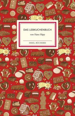 Das Lebkuchenbuch | Hans Hipp | deutsch