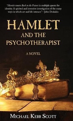 Hamlet and the Psychotherapist by Michael Kerr Scott (English) Hardcover Book