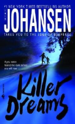 Killer Dreams (Eve Duncan) - Mass Market Paperback By Johansen, Iris - GOOD