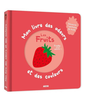 MON PREMIER LIVRE DES ODEURS ET DES COULEURS - NOUVELLE EDITION, Mr Iwi
