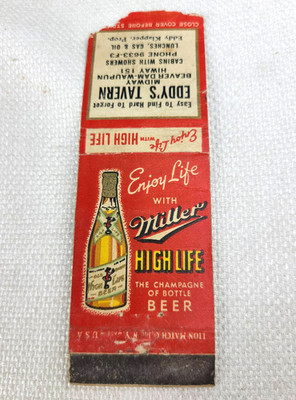 Miller High Life The Champagne of Bottle Beer Eddy's Tavern Matchbook Cover (7O)