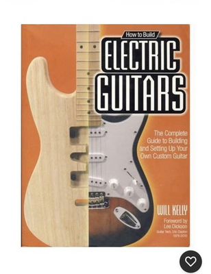 #ad How to Build Electric Guitars Les Paul Stratocaster Telecaster Guitar Maker $24.94