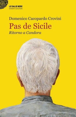Kein Sizilien. Return a Candora - Cacopardo Crovini Domenico