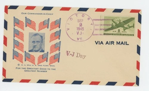 Mr Fancy Cancel WW II Patriotic Our Commander in Chief 5937 VJ Day Cvr #253