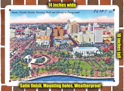 METAL SIGN - Florida Postcard - Miami, Florida Skyline Showing Shell and Librar