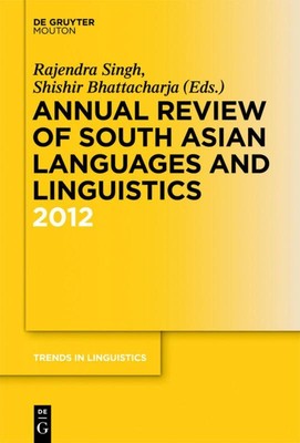 Annual Review of South Asian Languages and Linguistics Shishir Bhattacharja