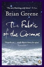 The Fabric of the Cosmos: Space, Time and the Texture of Reality (Penguin Press