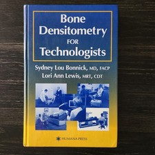 Bone Densitometry for Technologists Lou Bonni...
