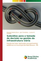 Eduardo Madeira Brum (U. A.) | SubsíDios Para A Tomada De DecisãO Na GestãO...