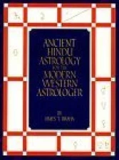 Ancient Hindu Astrology for the - Paperback, by Braha James T. - Acceptable