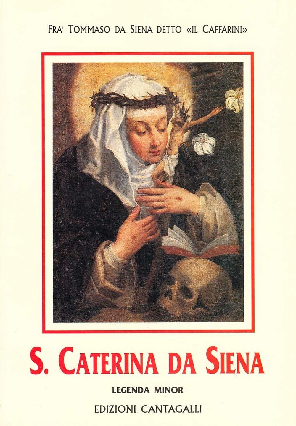 Santa Caterina da Siena. Legenda minor [Paperback] Tommaso da Siena and Ancilli,