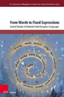 Ewa Komorowska From Words to Fixed Expressions (Gebundene Ausgabe) (US IMPORT)