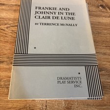 Frankie and Johnny in the Claire de Lune - Paperback By Terrence McNally - GOOD