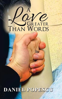 Daniel Popescu | A Love Greater Than Words | Buch | Englisch (2020) | Gebunden