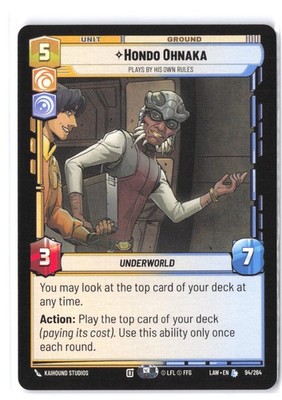 Hondo Ohnaka Plays By His Own Rules 94/264 NM A Lawless Time Star Wars Unlimited