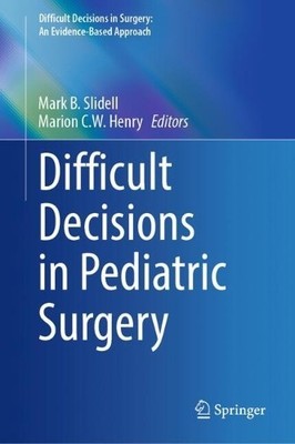 Difficult Decisions in Pediatric Surgery - 9783031804670