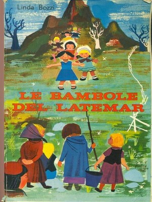 LE BAMBOLE DEL LATEMAR BOZZI LINDA EDITIONS PAOLINE 1974 \