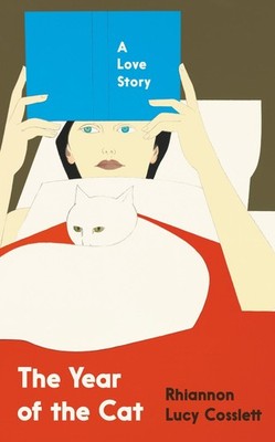 The Year of the Cat Rhiannon Lucy Cosslett