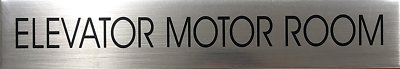 ELEVATOR MOTOR ROOM SIGN (BRUSHED ALUMINUM)-REF24-1027