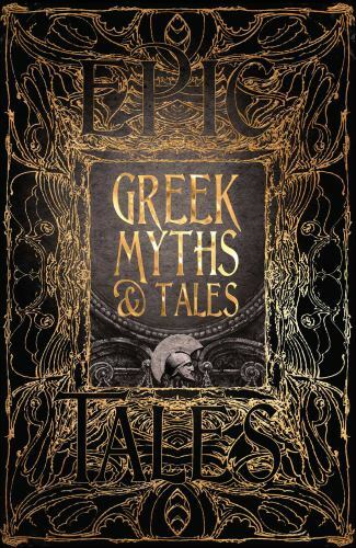 Greek Myths and Tales : Epic Tales by Richard Buxton (2018, Hardcover)