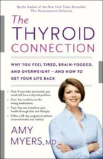 The Thyroid Connection: Why You Feel Tired, Brain-Fogged, and Overweight  - GOOD