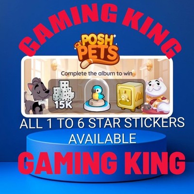 NEW ALBUM  POSH PETS  1 To 6 Star  (Mono_poly go stickrs)   Gaming King