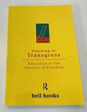 Teaching to Transgress by Bell Hooks 1994 Sof...