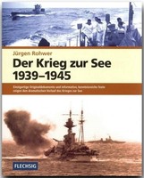 Der Krieg Zur See 1939 - 1945 JüRgen Rohwer