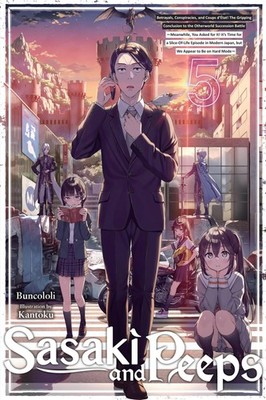 Sasaki and Peeps, Vol. 5 (light novel) Alice Prowse