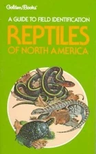 Reptiles of North America: A Guide to Field Identification