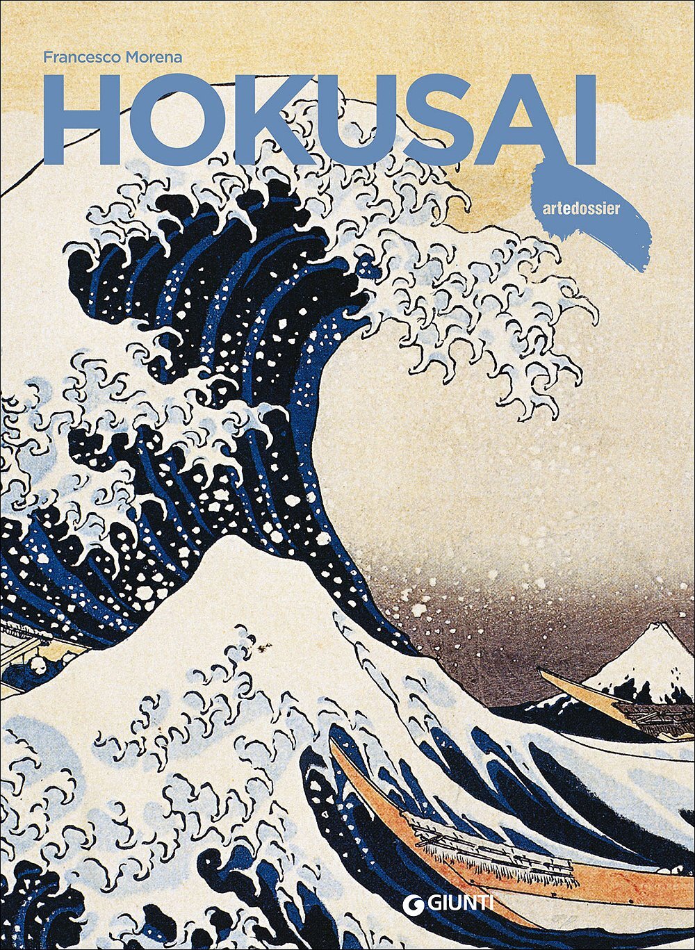 Libri Francesco Morena - Hokusai. Ediz. Illustrata