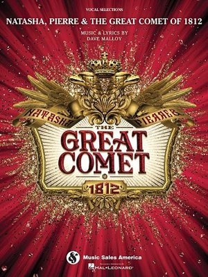 Natasha, Pierre & The Great Comet of 1812 by Dave Malloy - 9781495091261